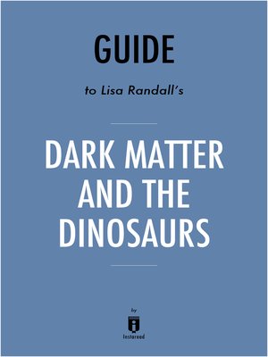 cover image of Dark Matter and the Dinosaurs